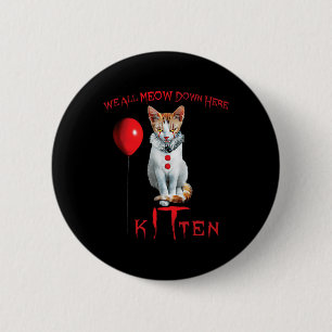 We All Meow Clown Cat Kitten Halloween Funny Cute 6 Cm Round Badge