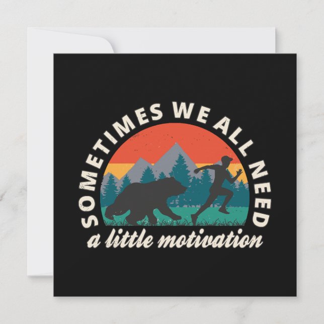  We All Need A Little Motivation Fun (Front)