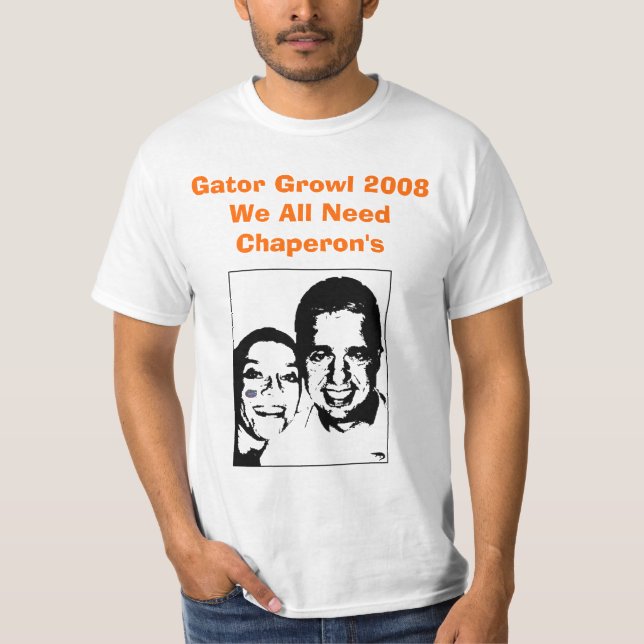 We all need Chaperons T-Shirt (Front)