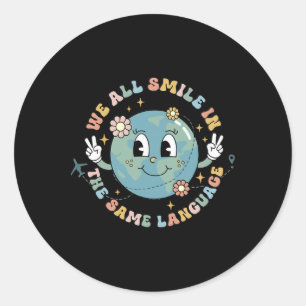 We All Smile In The Same Language Esl Multilingual Classic Round Sticker