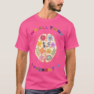 We all think differently 70s friends T-Shirt
