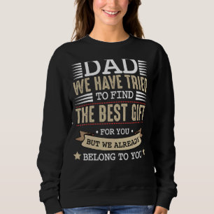 We Already Belong To You Sweet Cute Celebrate Fath Sweatshirt