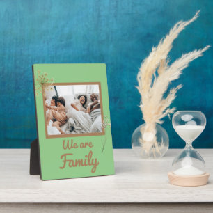 We are a family Tabletop Plaque 5x7 with Easel