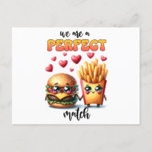 We are a perfect match burger with fries
