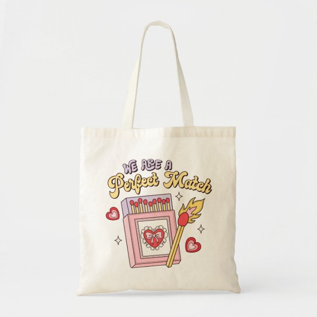 We Are A Perfect Match Tote Bag (Front)