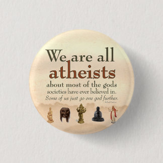 We Are All Atheists 3 Cm Round Badge