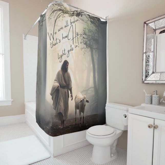 We Are All Broken How His Light Gets In Jesus  Shower Curtain (In Situ)