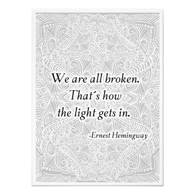 We are all broken. - Positive Quote´s Photo Print (Front)