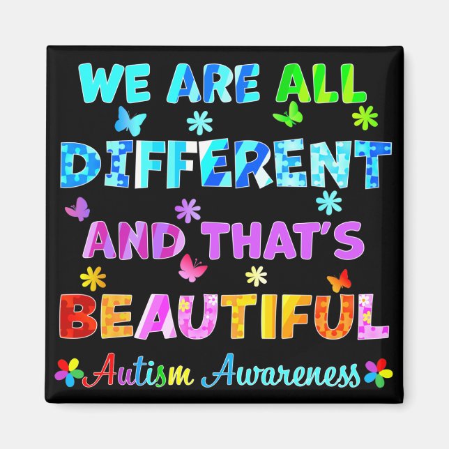 We Are All DIFFERENT Magnet (Front)