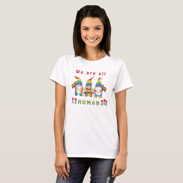 We Are All Human - 3 LGBTQ Gnomes  T-Shirt (Front Full)