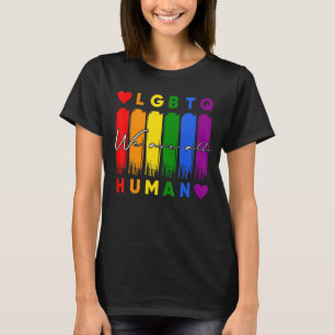 We Are All Human Lgbt Gay Rights Pride Ally Lgbtq  T-Shirt