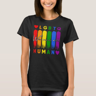 We Are All Human Lgbt Gay Rights Pride Ally T-Shirt