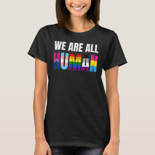 We Are All Human Lgbt Gay Rights Pride Parade Ally T-Shirt