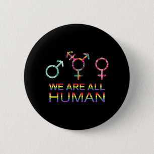 We Are All Human Lgbt Gender Symbols 6 Cm Round Badge