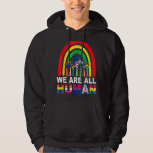 We Are All Human Pride Ally Rainbow Lgbt Flag Gay Hoodie