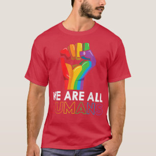 We Are All Human Pride Lgbt Support Rainbow Flag G T-Shirt
