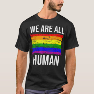 We Are All Human Pride ,Rainbow Ally Top,Gay Pride T-Shirt