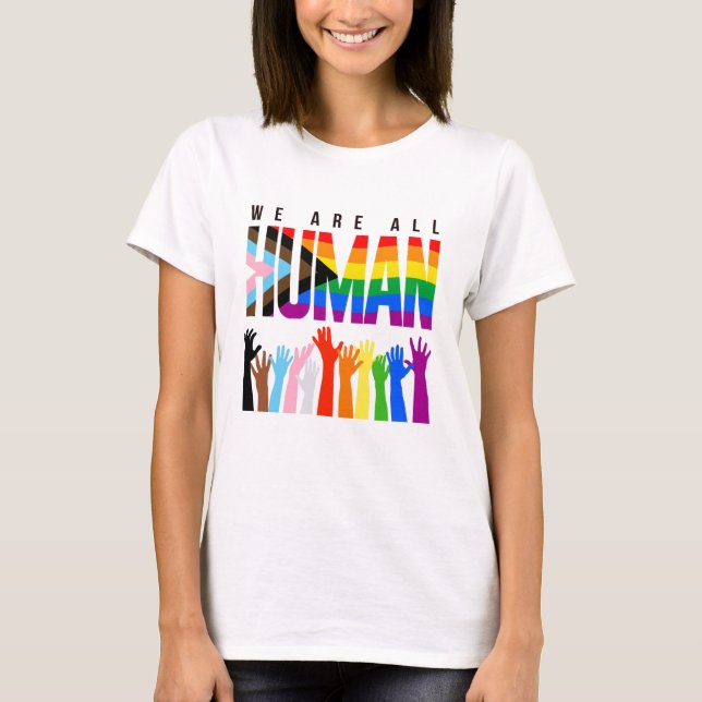 We are all human T-Shirt (Front)