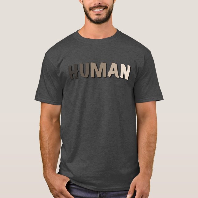 We are all Human T-Shirt (Front)