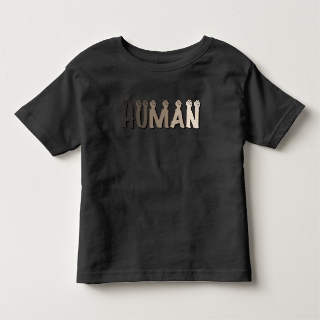 We are all Human Toddler T-Shirt (Front)