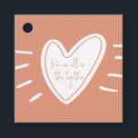 We Are All In This Together Act Of Kindness Heart Favour Tags<br><div class="desc">Random Act of Kindness - let you neighbour/family/friends know you are here for them. Can be fully customised to suit your needs. © Gorjo Designs. Made for you via the Zazzle platform. // Looking for matching items? Other stationery from the set available in the ‘collections’ section of my store. //...</div>