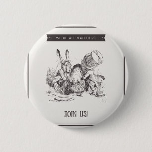 We are all mad here 6 cm round badge