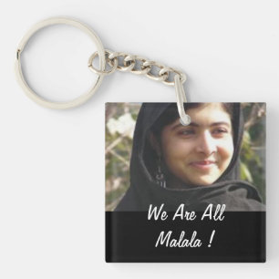 We Are All Malala ! Key Ring