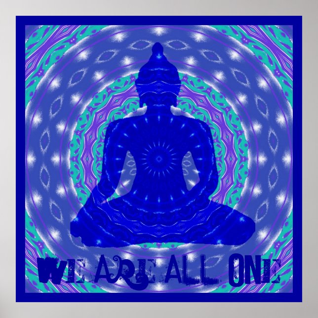 We Are All One Blue Buddha Buddist Mandala Art Poster (Front)