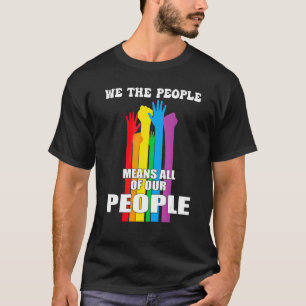 We Are All People Pride Ally Rainbow Lgbt Flag Ga T-Shirt
