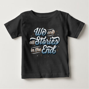 We Are All Stories Baby Top T-shirt