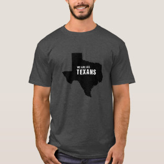 We are all Texans after hurricane Harvey T-Shirt