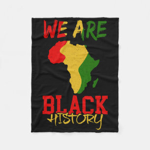 We Are Black History Month Africa Map African Amer Fleece Blanket