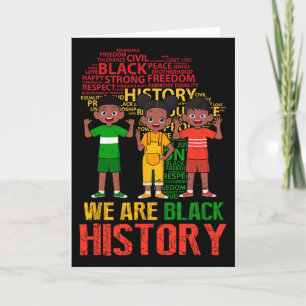 We Are Black History Month African American Kids B Card