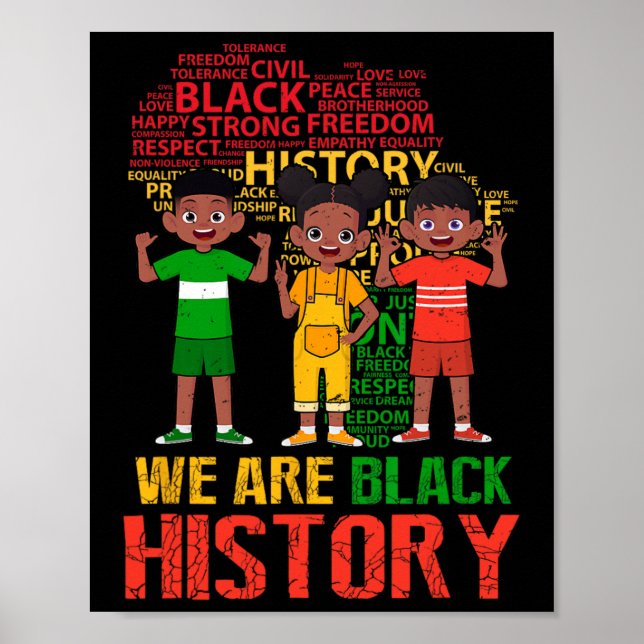 We Are Black History Month African American Kids B Poster (Front)