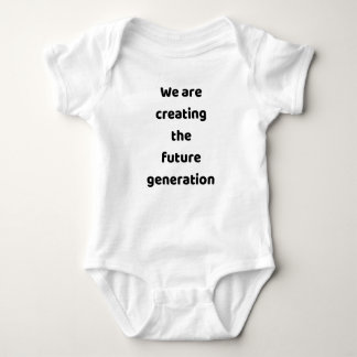 We are creating the new generation baby bodysuit