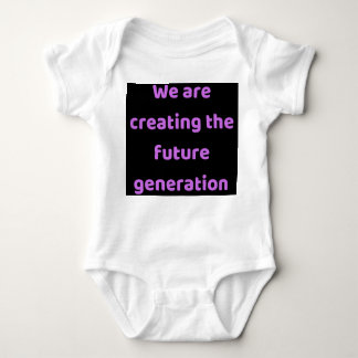 We are creating the new generation baby bodysuit