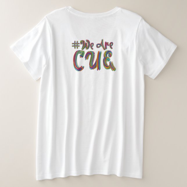We Are CUE T-Shirt Plus Size T-Shirt (Design Back)
