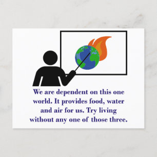 We Are Dependent On This One World - Climate Chang Postcard