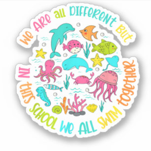 We Are Different But In This School Quote