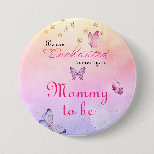 We Are Enchanted To Meet You Butterfly Baby Shower 7.5 Cm Round Badge (Front)