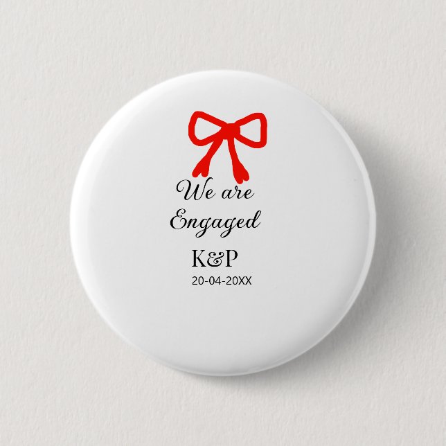 We are engaged add name letter red bow modern text 6 cm round badge (Front)