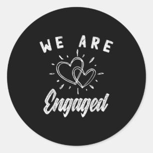 We Are Engaged Couple Engagement Announcement Enga Classic Round Sticker