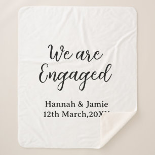 We are Engaged couple name date calligraphystylish Sherpa Blanket