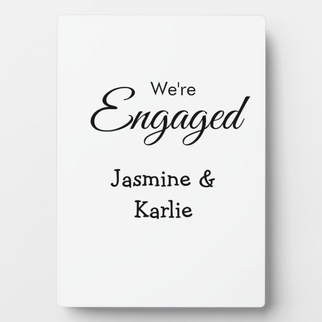 We are engaged couple name romantic stylish simple plaque (Front)