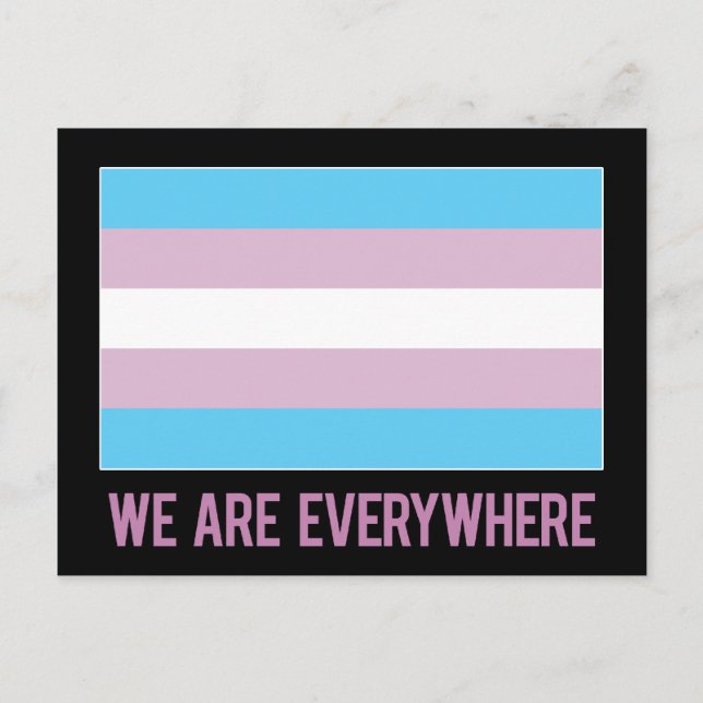 We Are Everywhere postcard (transgender) (Front)