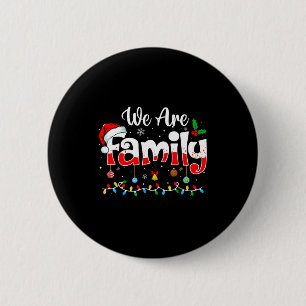 We Are Family 2025 Christmas Pajama Funny Matching 6 Cm Round Badge