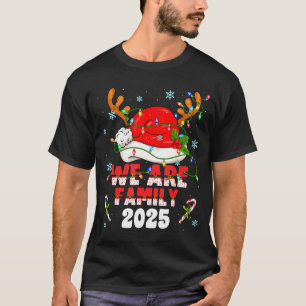 We Are Family 2025 Christmas Tree Santa Pjs Group  T-Shirt