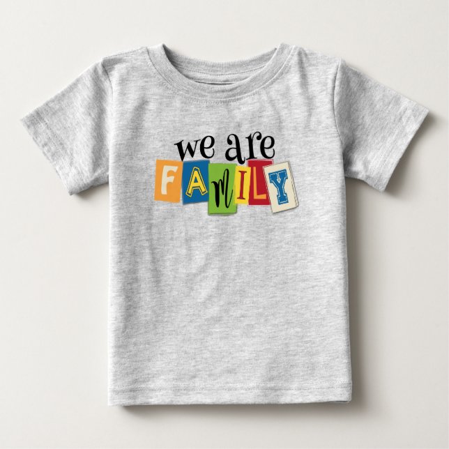 We Are Family Baby's T Shirt (Front)