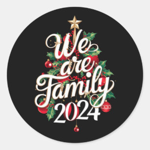 We Are Family Christmas 2024 Matching Pajama  Classic Round Sticker