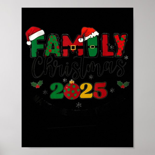We Are Family Christmas 2025 Making Memories Toget Poster (Front)